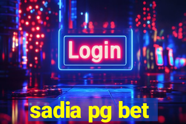 sadia pg bet