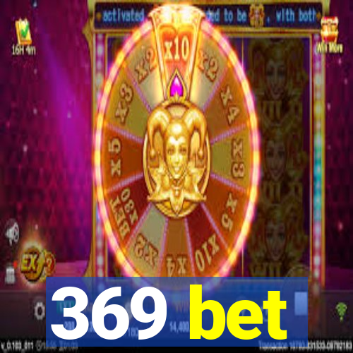 369 bet