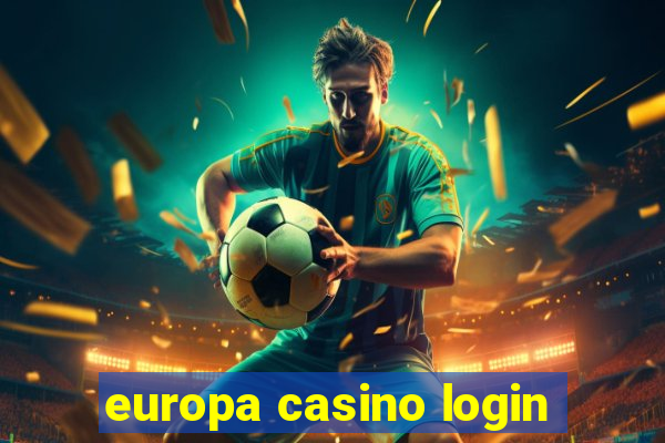 europa casino login