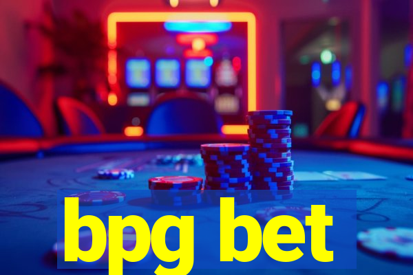 bpg bet