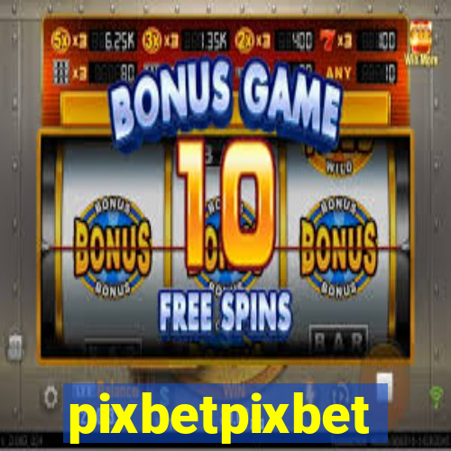 pixbetpixbet