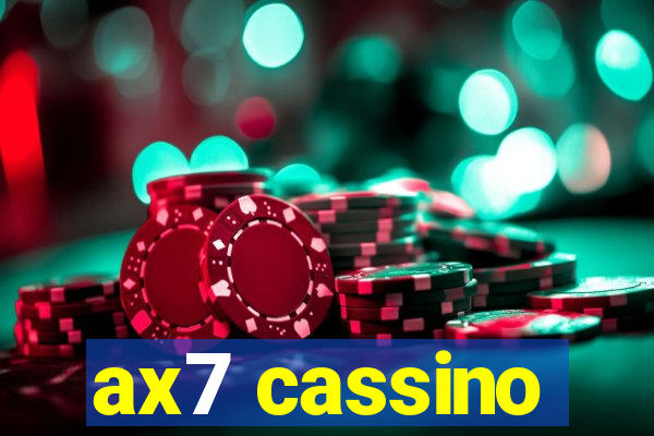 ax7 cassino