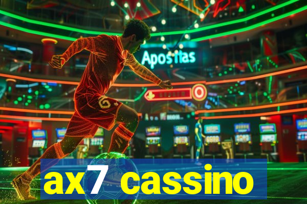 ax7 cassino