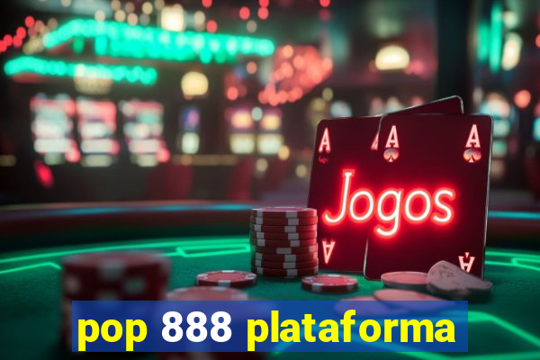 pop 888 plataforma