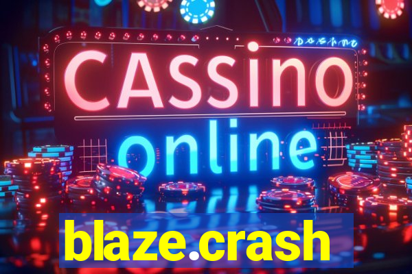 blaze.crash