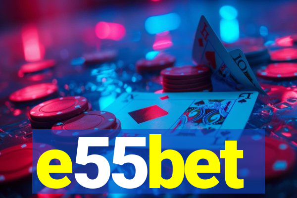 e55bet