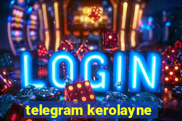 telegram kerolayne