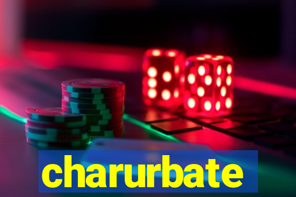 charurbate