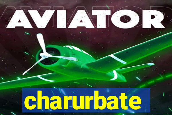 charurbate