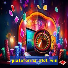 plataforma slot win paga mesmo