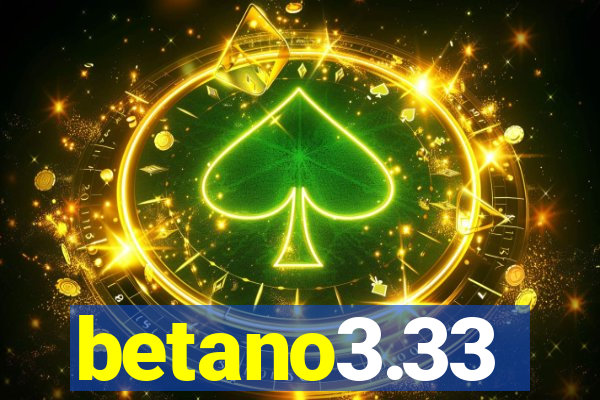 betano3.33