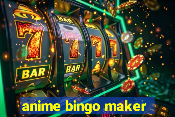 anime bingo maker