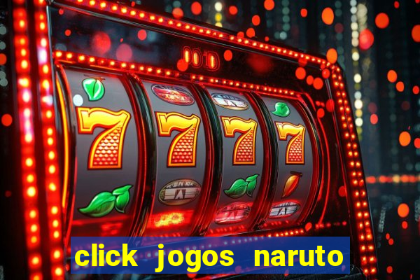 click jogos naruto vs bleach 2.6