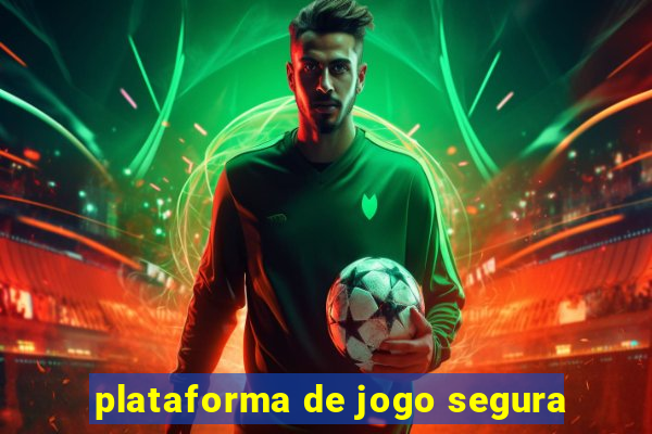 plataforma de jogo segura