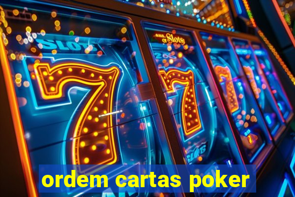 ordem cartas poker