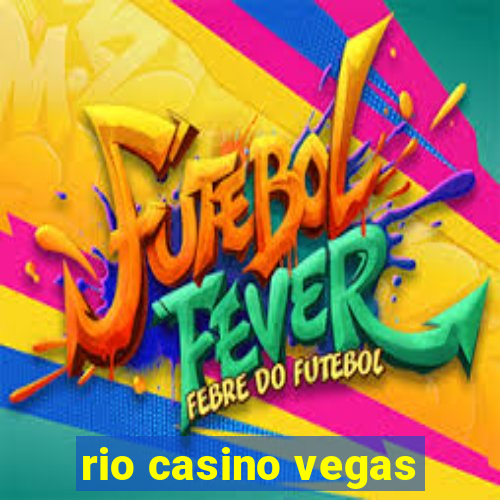 rio casino vegas