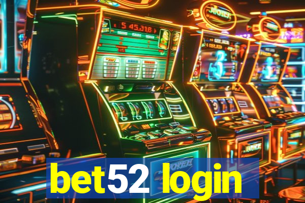 bet52 login