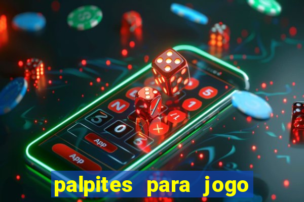 palpites para jogo de hoje futebol