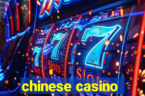 chinese casino