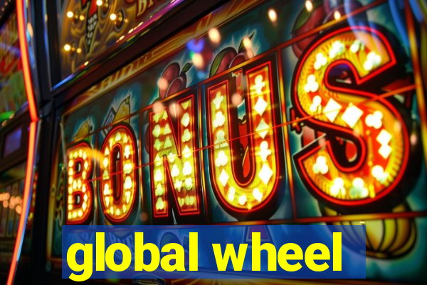 global wheel