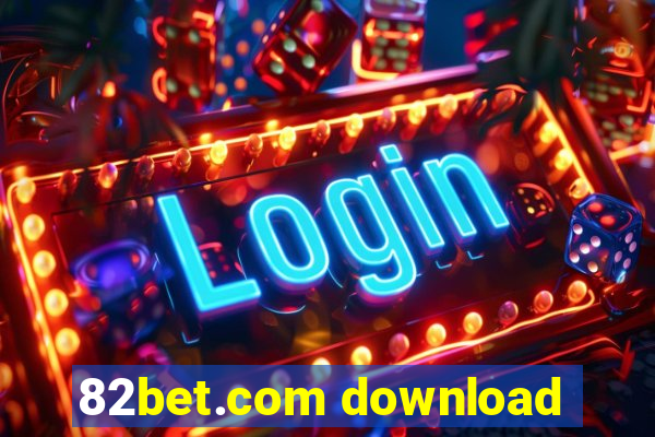 82bet.com download