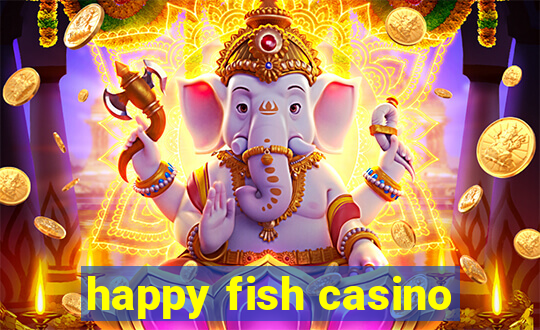 happy fish casino