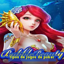 tipos de jogos de poker