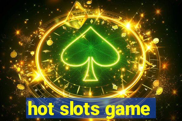 hot slots game