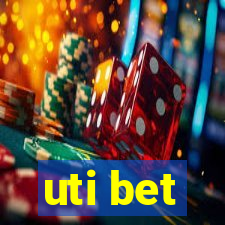 uti bet