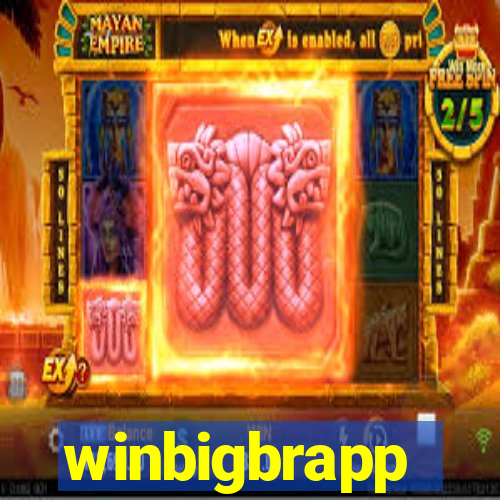 winbigbrapp