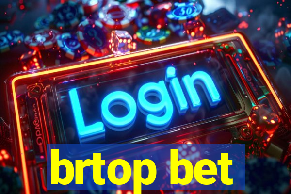 brtop bet