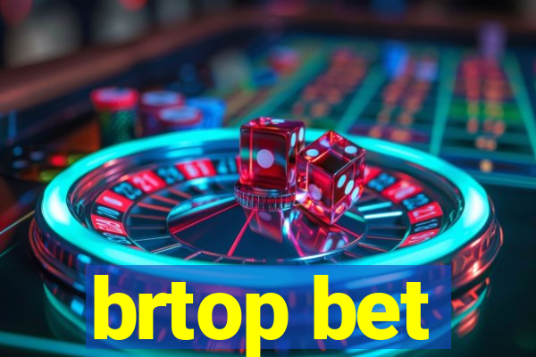 brtop bet