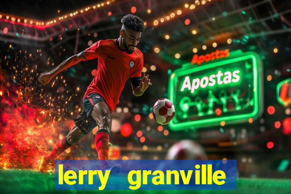 lerry granville reclame aqui