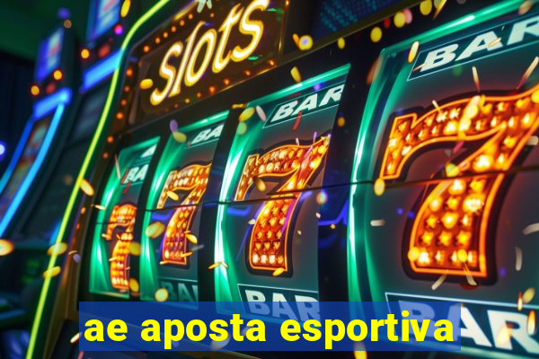 ae aposta esportiva