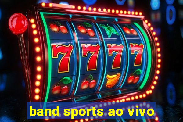 band sports ao vivo