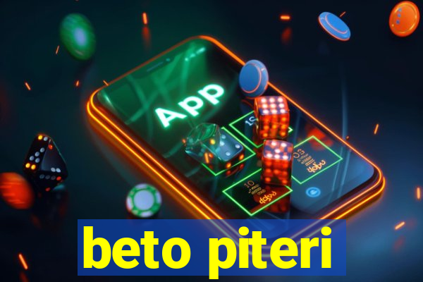 beto piteri