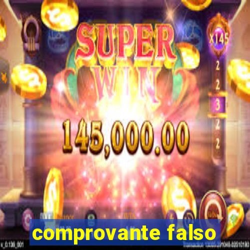 comprovante falso