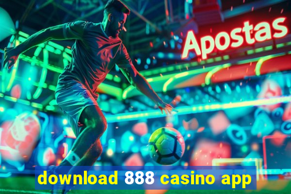 download 888 casino app