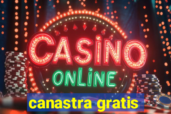 canastra gratis