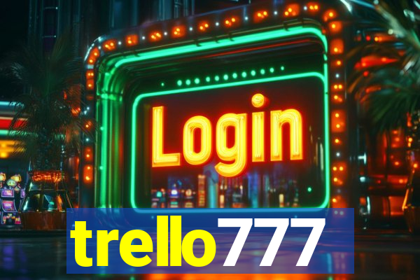 trello777