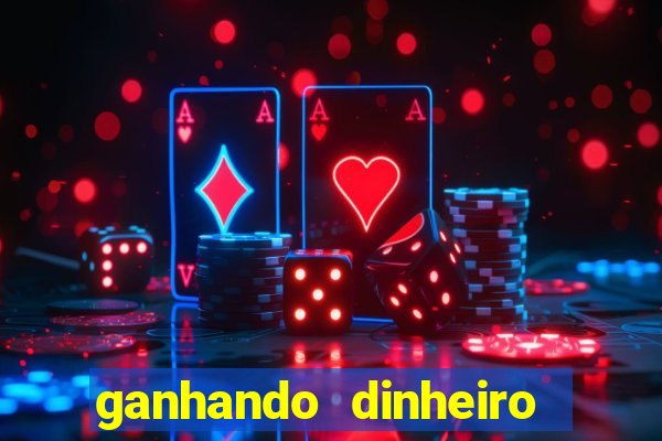 ganhando dinheiro com jogos online