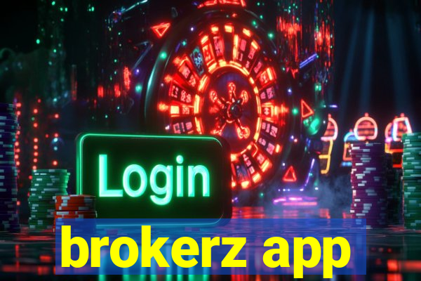 brokerz app