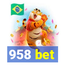 958 bet