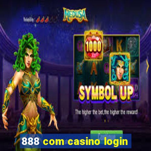 888 com casino login