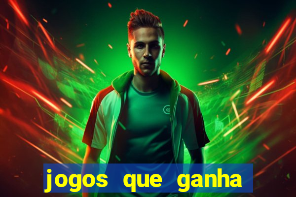 jogos que ganha dinheiro sem depositar