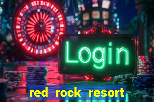 red rock resort and casino las vegas