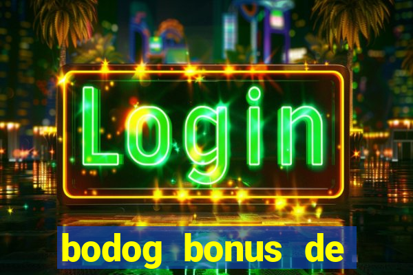 bodog bonus de boas vindas