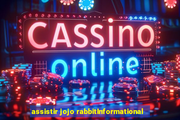 assistir jojo rabbitInformational