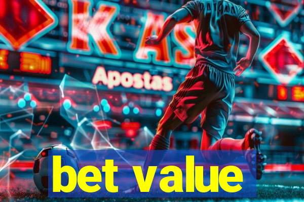 bet value