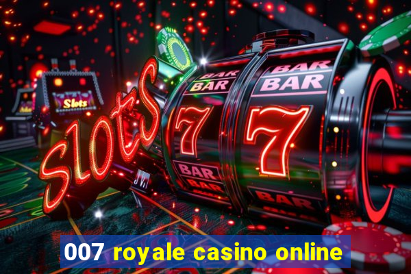 007 royale casino online